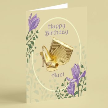Gold shoes and handbag in floral surround Aunt birthday card