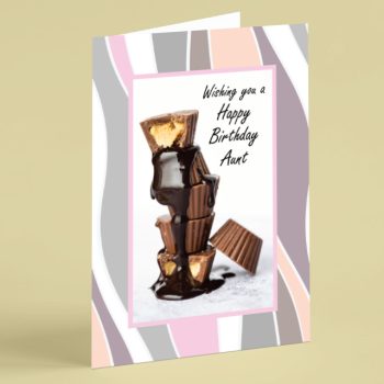 Stacked chocolates Aunt birthday card